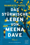Cover-Bild zum Titel 'Das stürmische Leben von Meena Dave' von 'Namrata Patel'