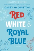 Cover-Bild zum Titel 'Red, White & Royal Blue: Collector's Edition' von 'Casey McQuiston'