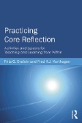 Cover-Bild zum Titel 'Practicing Core Reflection' von 'Frits G. Evelein, Fred A. J. Korthagen'