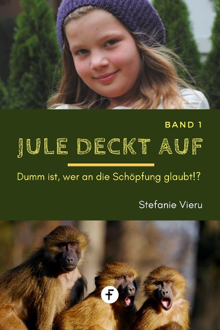 Jule deckt auf - Band 1 - Stefanie Vieru