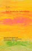 Cover-Bild zum Titel 'Der mystische Jahreskreis' von 'Elisa Zuther'