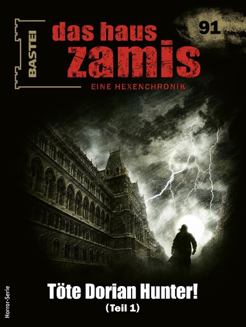 Das Haus Zamis 91 - Michael M. Thurner