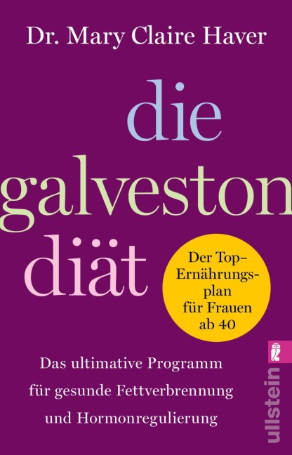 Die Galveston-Diät - Mary Claire Haver
