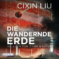 Cover-Bild zum Titel 'Die wandernde Erde' von 'Cixin Liu'