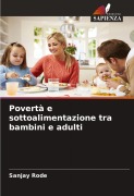 Cover-Bild zum Titel 'Povertà e sottoalimentazione tra bambini e adulti' von 'Sanjay Rode'