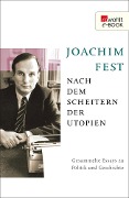 Cover-Bild zum Titel 'Nach dem Scheitern der Utopien' von 'Joachim Fest'