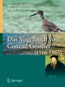 Cover-Bild zum Titel 'Das Vogelbuch von Conrad Gessner (1516-1565)' von 'Ragnar K. Kinzelbach, Katharina B. Springer'