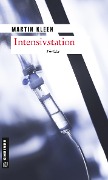 Cover-Bild zum Titel 'Intensivstation' von 'Martin Kleen'