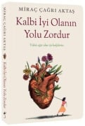 Cover-Bild zum Titel 'Kalbi Iyi Olanin Yolu Zordur - Yükü agir olur iyi kalplerin' von 'Mirac Cagri Aktas'