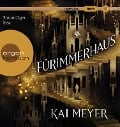 Fürimmerhaus - Kai Meyer