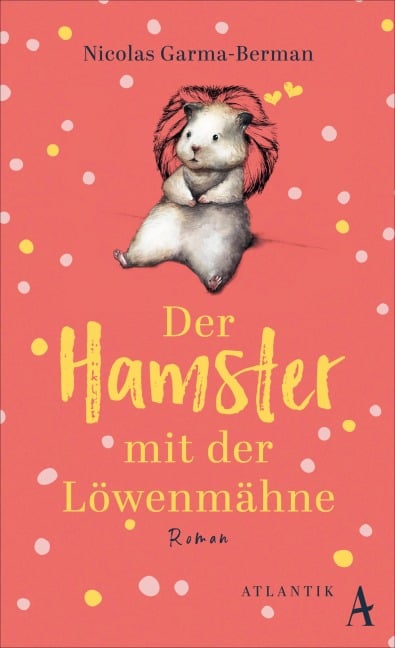 Der Hamster mit der Löwenmähne - Nicolas Garma-Berman