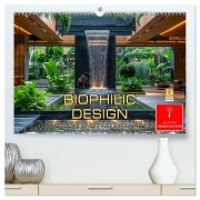 Biophilic Design - Verbundenheit mit der Natur (hochwertiger Premium Wandkalender 2026 DIN A2 quer), Kunstdruck in Hochglanz - Peter Roder