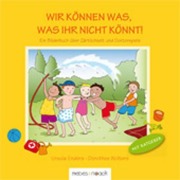 Cover-Bild zum Titel 'Wir können was, was ihr nicht könnt' von 'Ursula Enders'