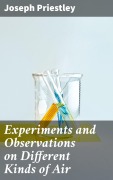 Cover-Bild zum Titel 'Experiments and Observations on Different Kinds of Air' von 'Joseph Priestley'