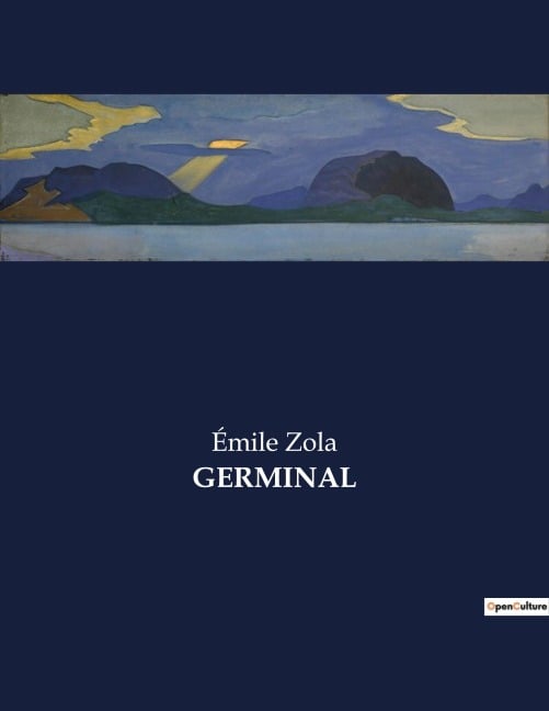 GERMINAL - Émile Zola