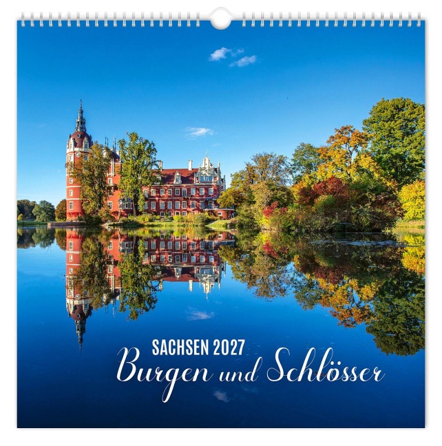 Kalender Burgen und Schlösser Sachsen 2027 - Peter Schubert