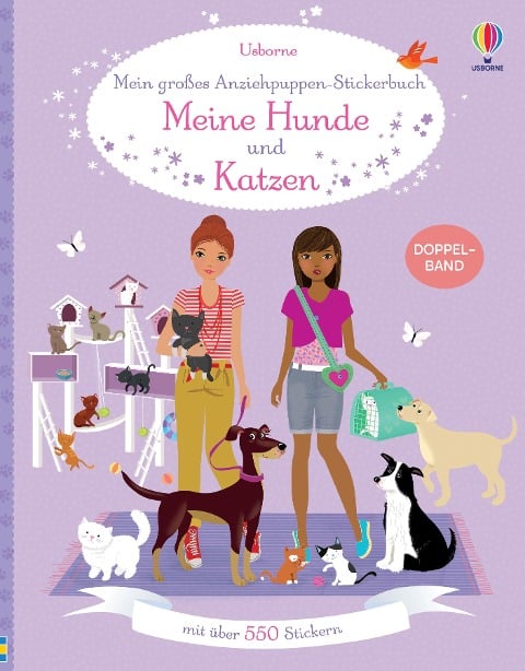 Mein großes Anziehpuppen-Stickerbuch: Meine Hunde und Katzen - 