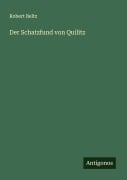 Cover-Bild zum Titel 'Der Schatzfund von Quilitz' von 'Robert Beltz'