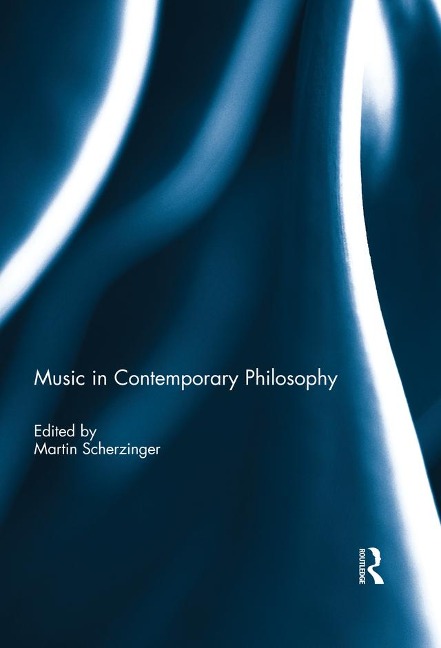 Music in Contemporary Philosophy - 