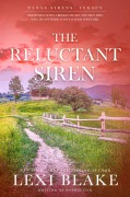 Cover-Bild zum Titel 'The Reluctant Siren (Texas Sirens: Legacy, #2)' von 'Lexi Blake, Sophie Oak'