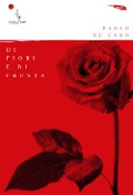 Cover-Bild zum Titel 'Di fiori e di frusta' von 'Paolo de Caro'