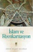 Cover-Bild zum Titel 'Islam Ve Reenkarnasyon' von 'Adnan Bülent Baloglu'