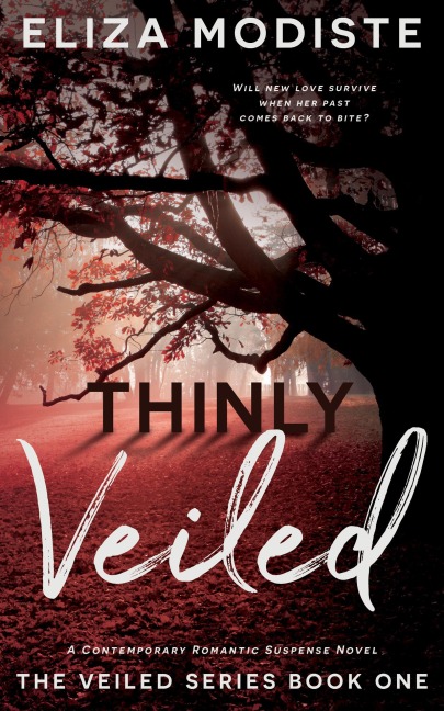 Thinly Veiled (The Veiled Series, #1) - Eliza Modiste