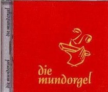 Cover-Bild zum Titel 'Die Mundorgel - Die CD' von ''