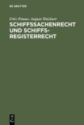 Cover-Bild zum Titel 'Schiffssachenrecht und Schiffsregisterrecht' von 'August Weichert, Fritz Prause'