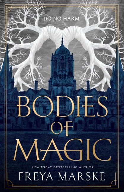 Bodies of Magic - Freya Marske