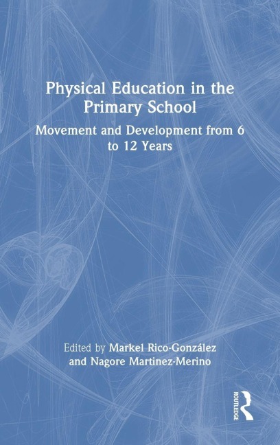 Physical Education in the Primary School - 