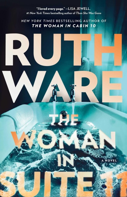 The Woman in Suite 11 - Ruth Ware