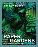 Cover-Bild zum Titel 'The Kew Book of Paper Gardens' von 'Fideli Sundqvist'