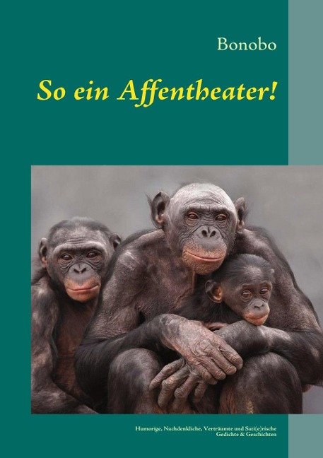 So ein Affentheater! - Andreas Galambos