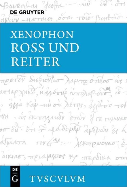 Ross und Reiter - Xenophon