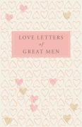 Cover-Bild zum Titel 'Love Letters of Great Men' von ''