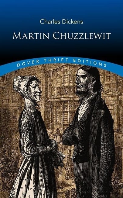 Martin Chuzzlewit - Charles Dickens