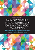 Cover-Bild zum Titel 'Palin Parent-Child Interaction Therapy for Early Childhood Stammering' von 'Elaine Kelman, Alison Nicholas'