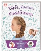 Cover-Bild zum Titel 'Zöpfe, Knoten, Flechtfrisuren' von ''
