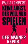 Cover-Bild zum Titel 'Keine Angst, der will nur spielen' von 'Paula Lambert'