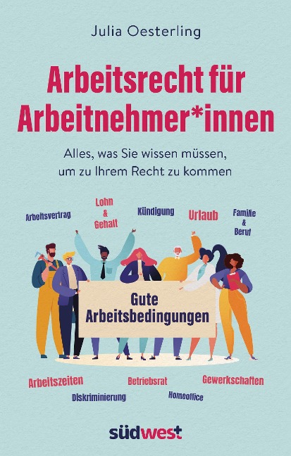 Arbeitsrecht für Arbeitnehmer*innen - Julia Oesterling