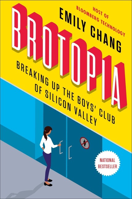 Brotopia - Emily Chang