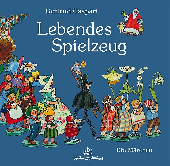 Lebendes Spielzeug - Gertrud Caspari