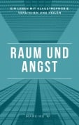 Raum und Angst - Mareike W.