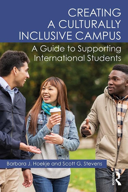 Creating a Culturally Inclusive Campus - Barbara J. Hoekje, Scott G. Stevens