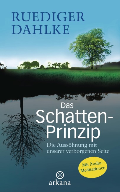Das Schatten-Prinzip - Ruediger Dahlke