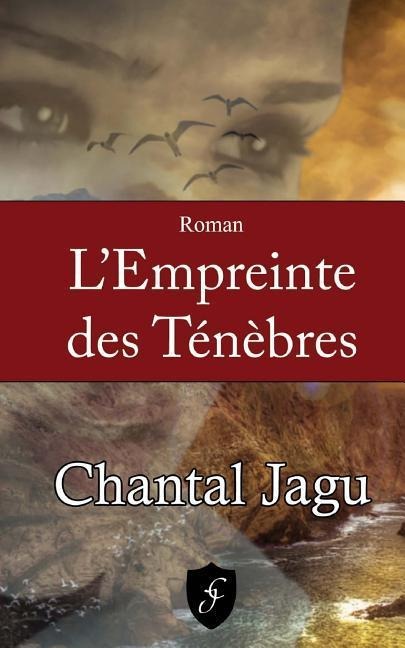 L'Empreinte des Tenebres - Format poche - Chantal Jagu