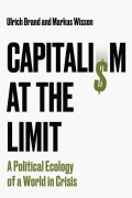 Cover-Bild zum Titel 'Capitalism at the Limit' von 'Markus Wissen, Ulrich Brand'