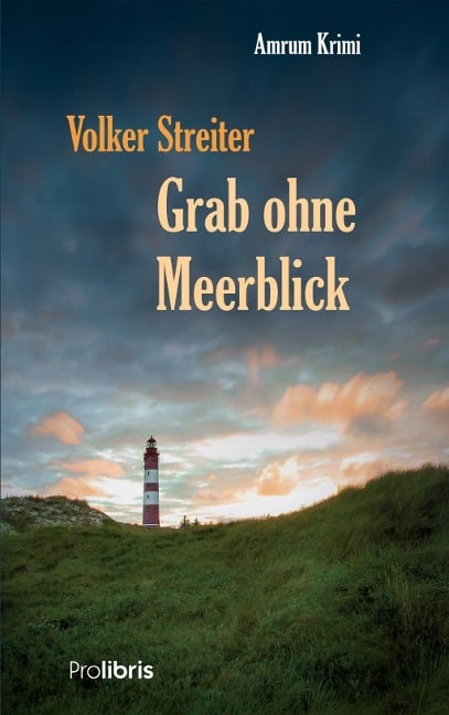 Grab ohne Meerblick - Volker Streiter