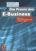 Cover-Bild zum Titel 'Die Praxis des E-Business' von ''